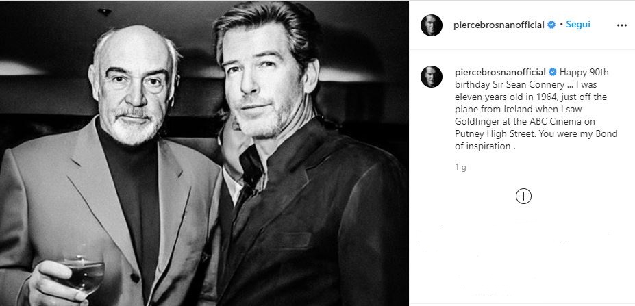 Pierce Brosnan e gli auguri a Sean Connery per i suoi 90 anni: “Sei stato il mio Bond d’ispirazione”