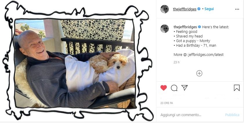 Jeff Bridges continua la lotta contro il cancro e si mostra sorridente con i capelli rasati