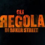 Gli irregolari di Baker street : la recensione della nuova serie originale Netflix