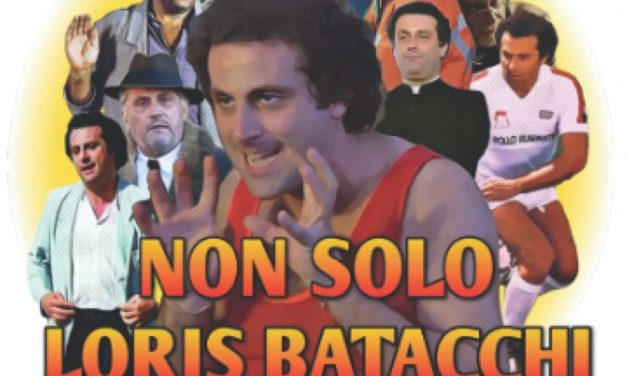 Andrea Roncato, ecco il suo nuovo libro “NON SOLO LORIS BATACCHI”