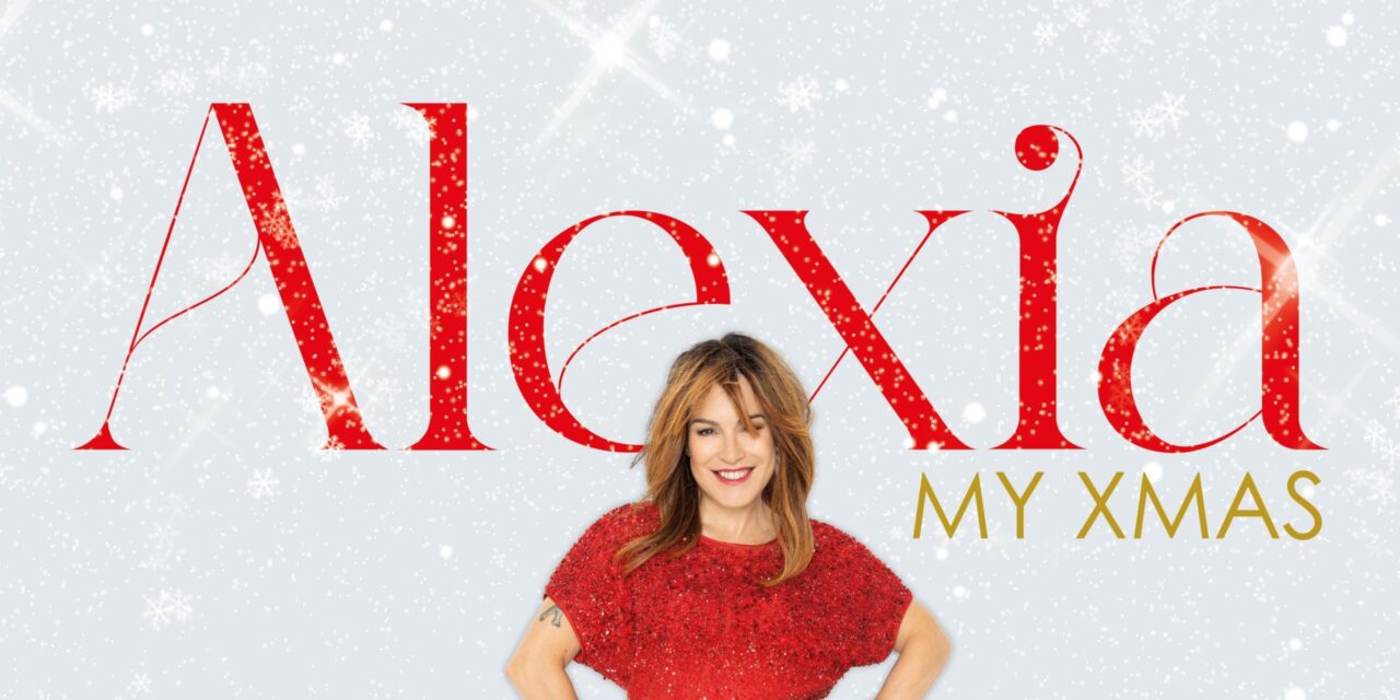 Alexia accende già il Natale con il nuovo album My XMas