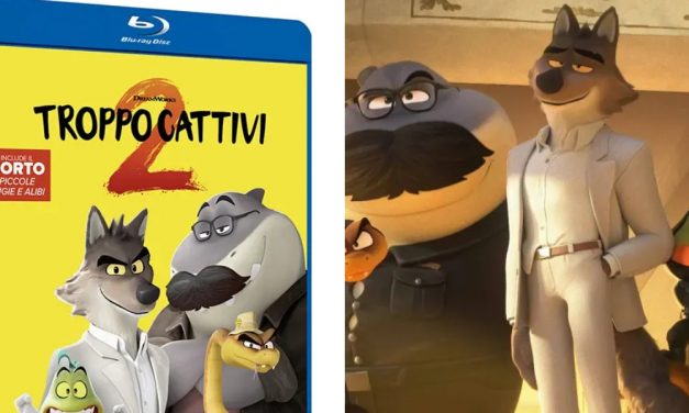 Troppo Cattivi 2 disponibile in Blu-ray