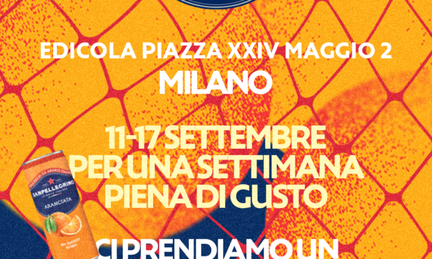 L’Agrumeria Sanpellegrino arriva a Milano
